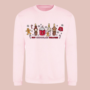 ‘HOT CHOCOLATE WEATHER’ Sweatshirt